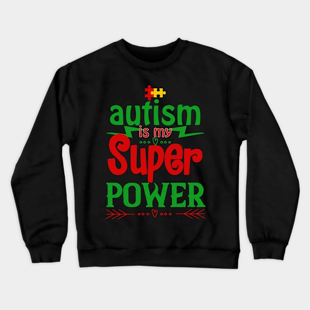 Autism Is My Super Power Unique Abilities Shining A Light On Autism Puzzle Piece Crewneck Sweatshirt by All About Midnight Co